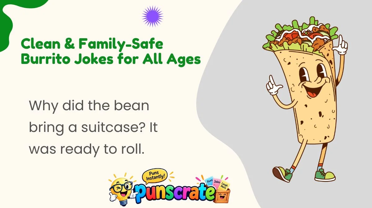 Clean & Family-Safe Burrito Jokes for All Ages