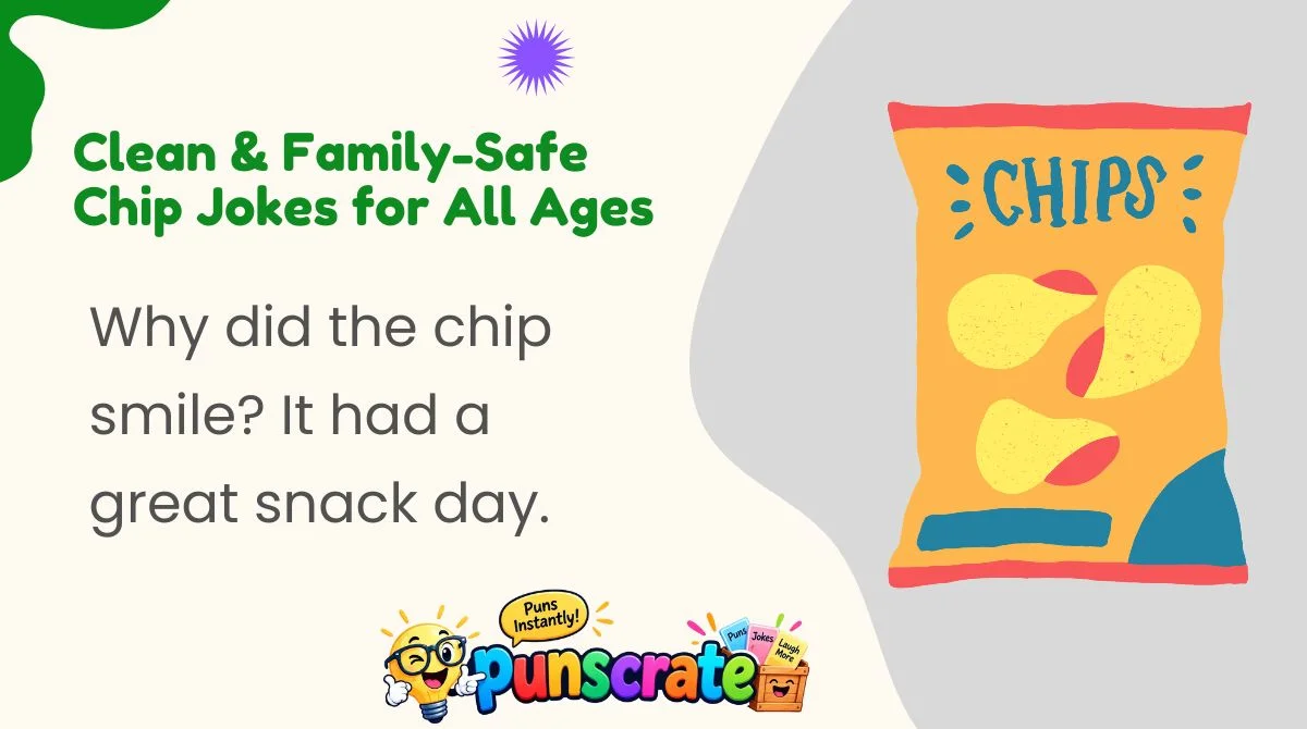 Clean & Family-Safe Chip Jokes for All Ages