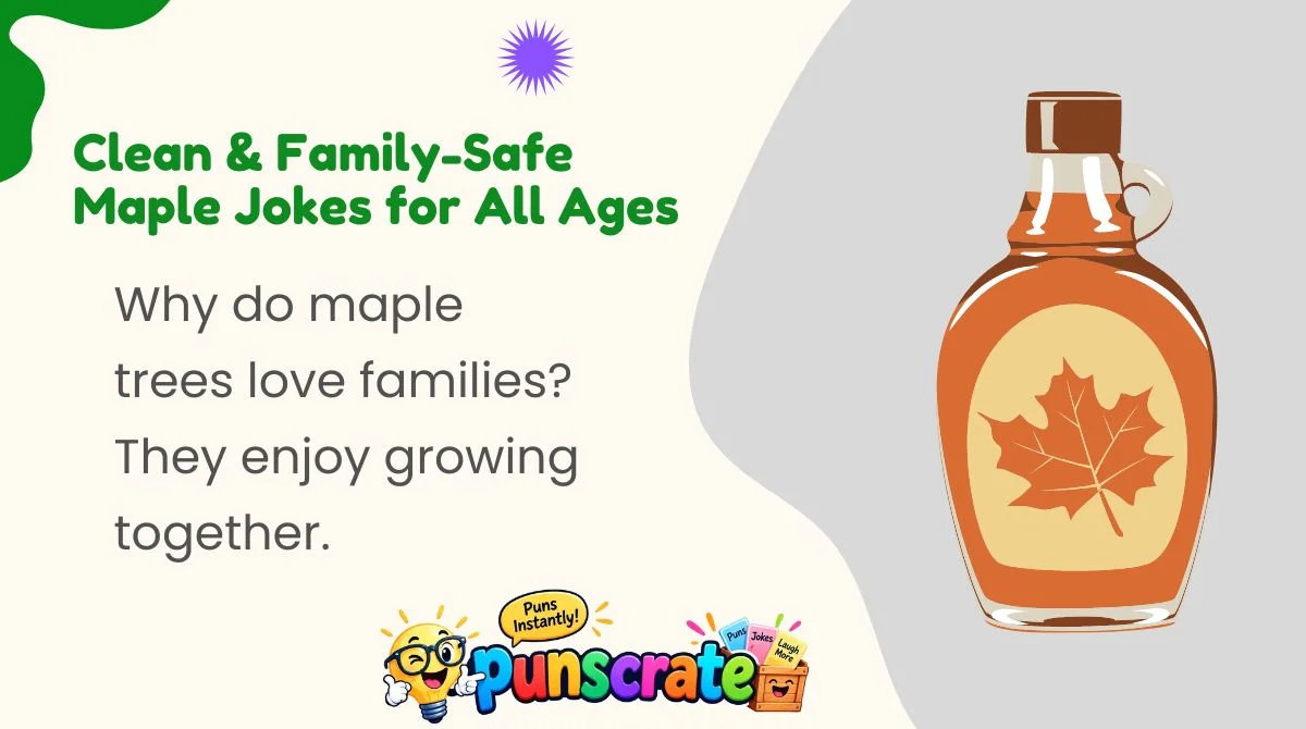 clean-and-family-safe-maple-jokes-for-all-ages Clean & Family-Safe Maple Jokes for All Ages