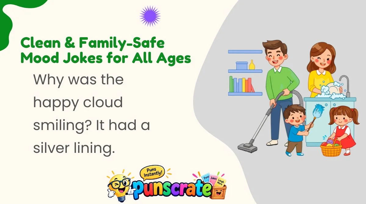 clean-and-family-safe-mood-jokes-for-all-ages Clean & Family-Safe Mood Jokes for All Ages