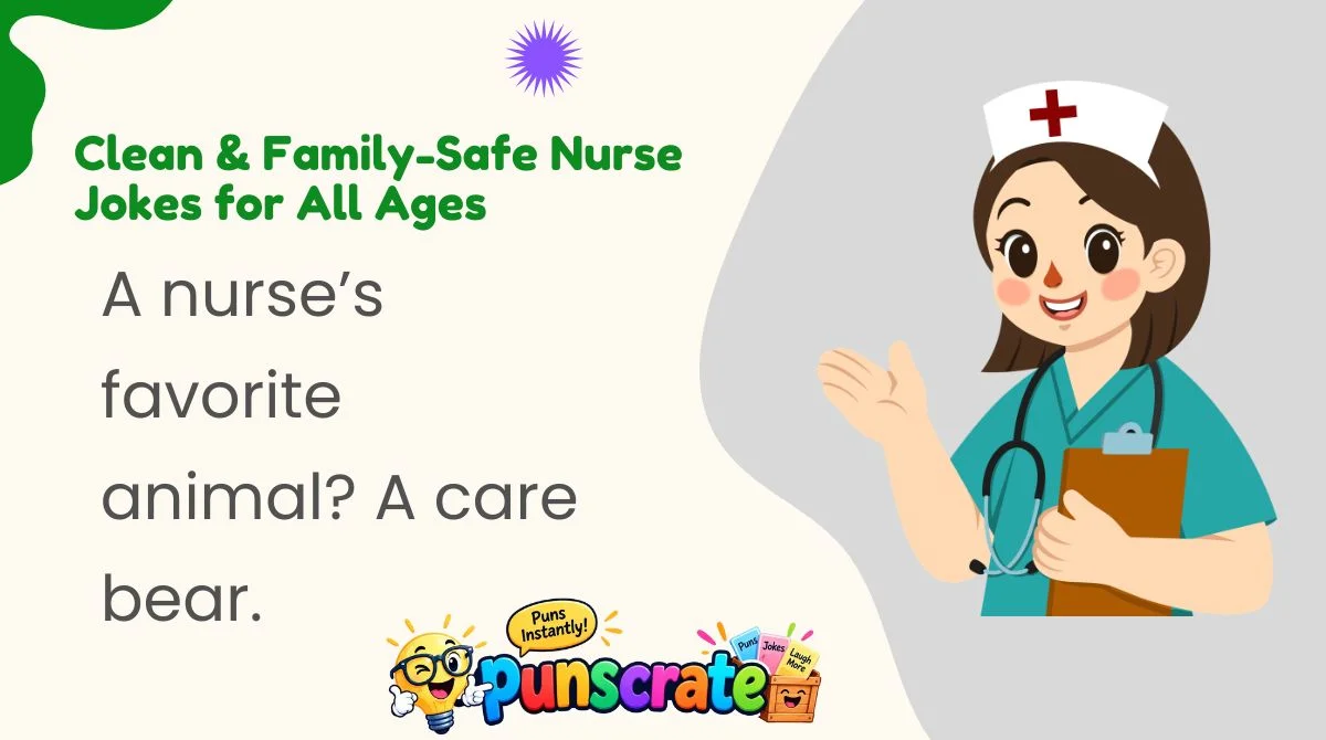 Clean & Family-Safe Nurse Jokes for All Ages