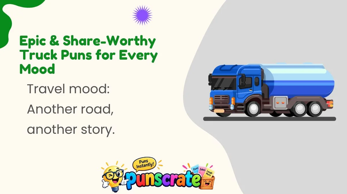 Epic & Share-Worthy Truck Puns for Every Mood