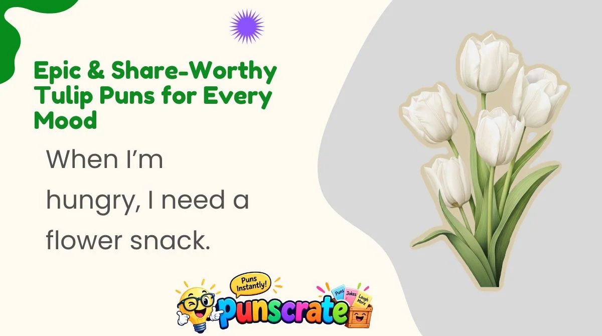Epic & Share-Worthy Tulip Puns for Every Mood 