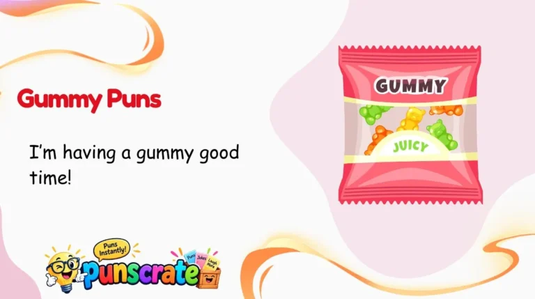 Gummy Puns