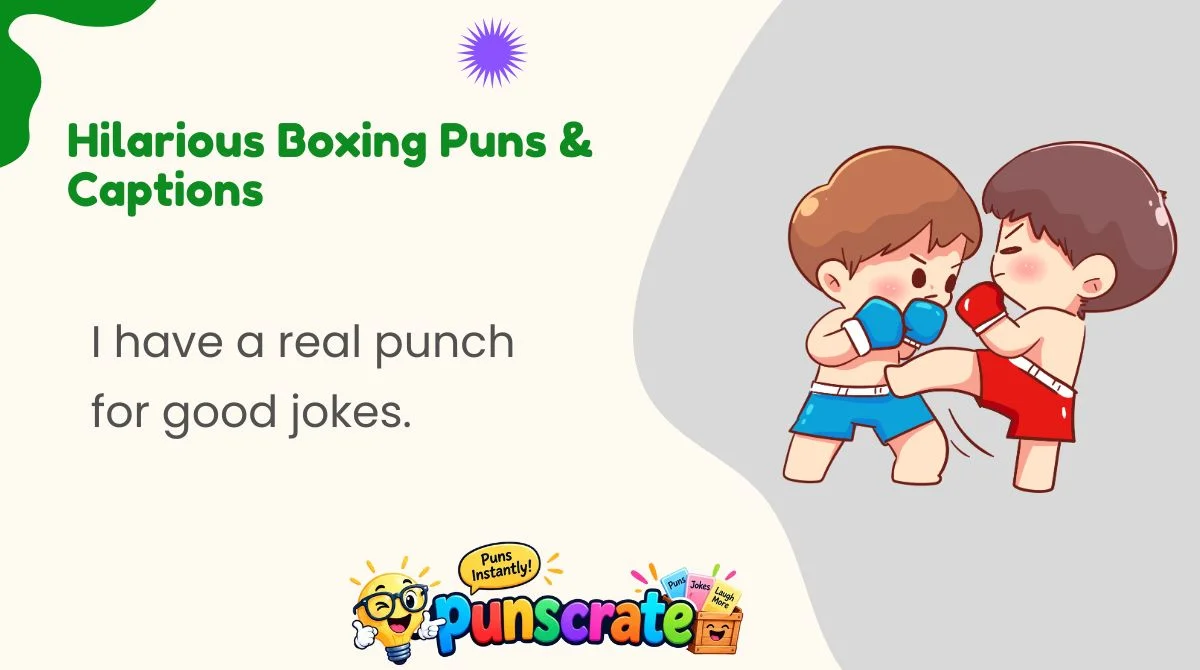 Hilarious Boxing Puns & Captions