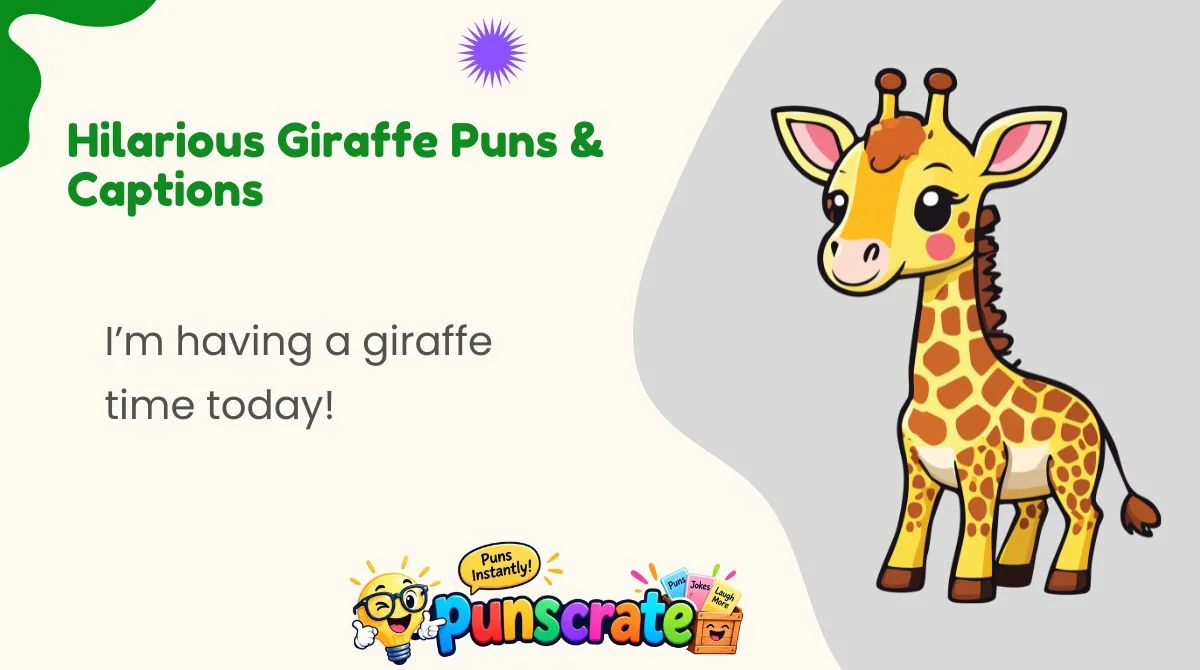 Hilarious Giraffe Puns & Captions