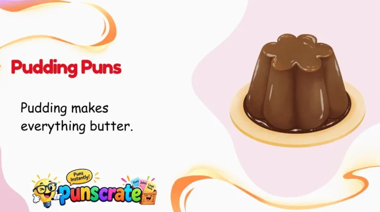 Pudding Puns