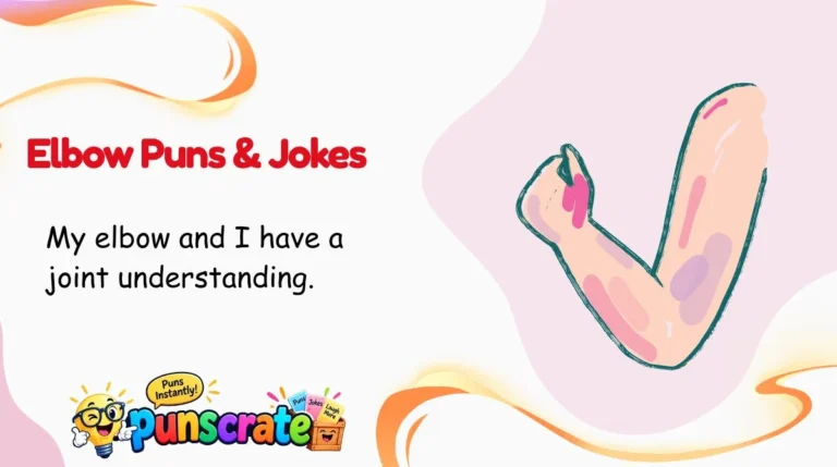 Elbow Puns & Jokes