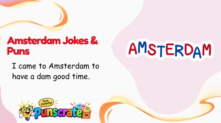 Amsterdam Jokes & Puns