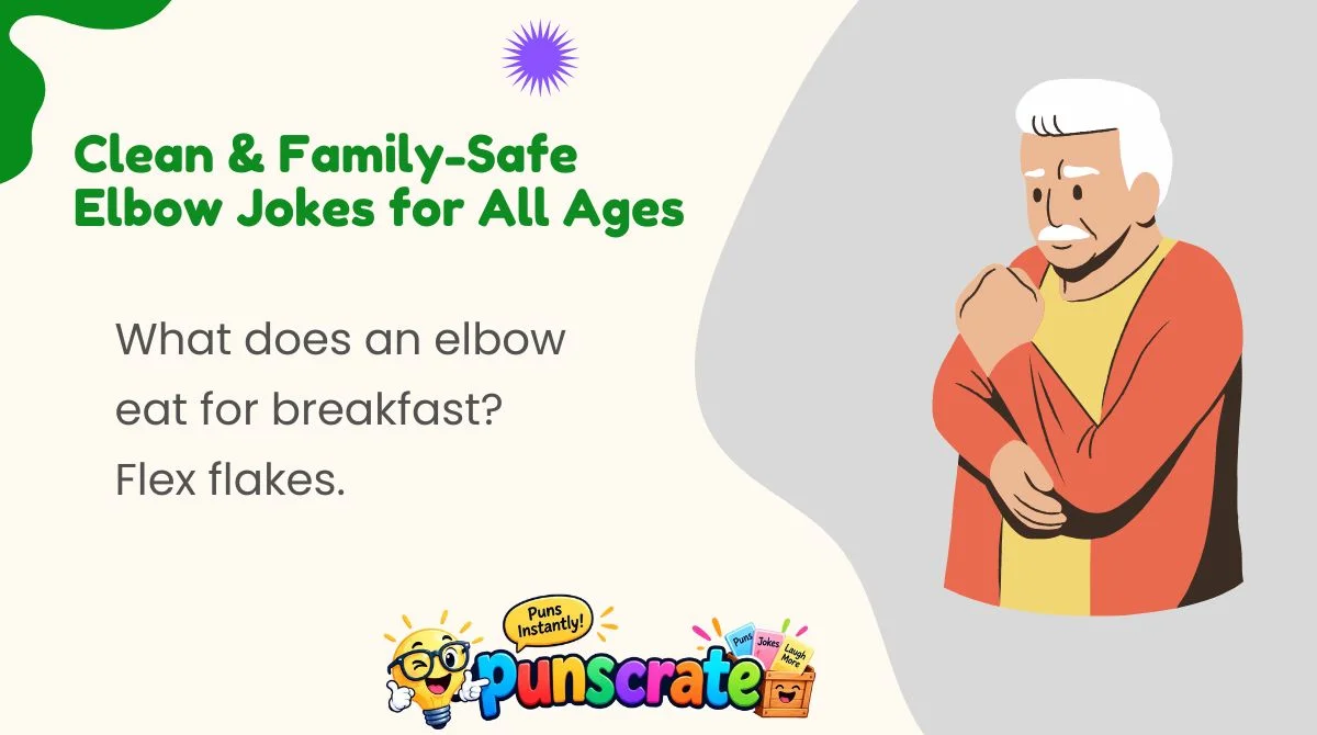 Clean & Family-Safe Elbow Jokes for All Ages