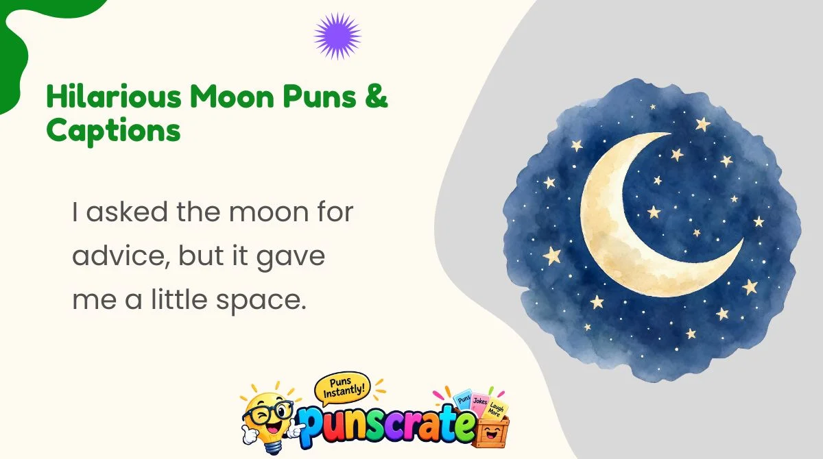 hilarious-moon-puns-and-captions Hilarious Moon Puns & Captions