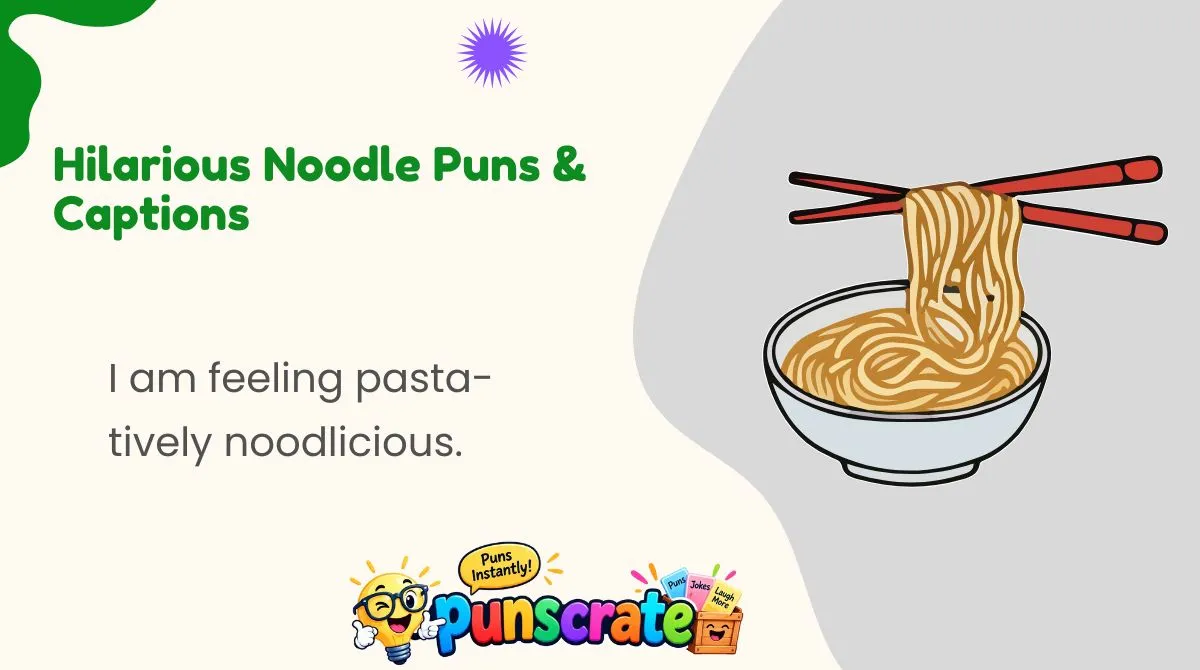 hilarious-noodle-puns-and-captions Hilarious Noodle Puns & Captions