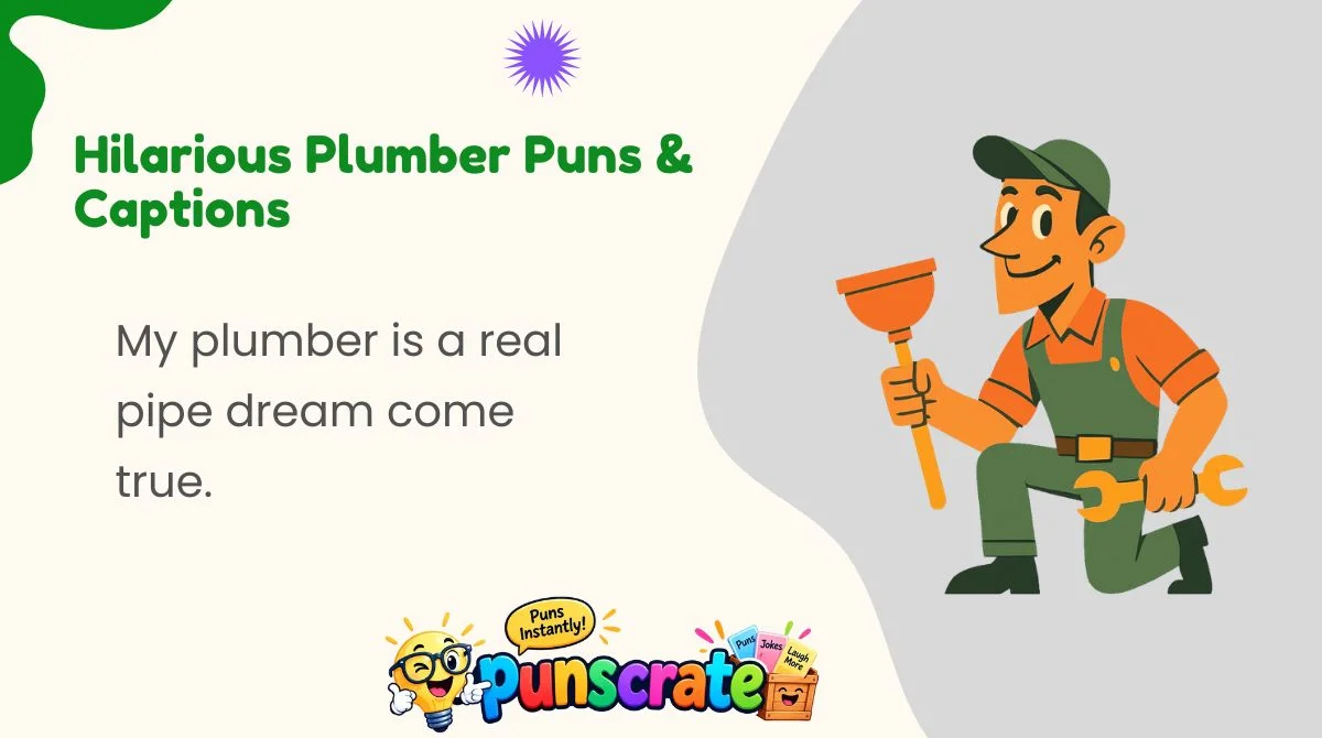 hilarious-plumber-puns-and-captions Hilarious Plumber Puns & CaptionsHilarious Plumber Puns & Captions