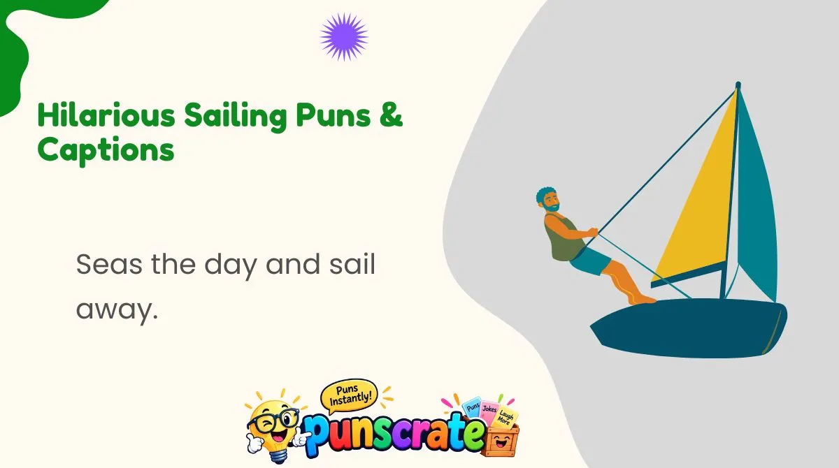 hilarious-sailing-puns-and-captions Hilarious Sailing Puns & Captions